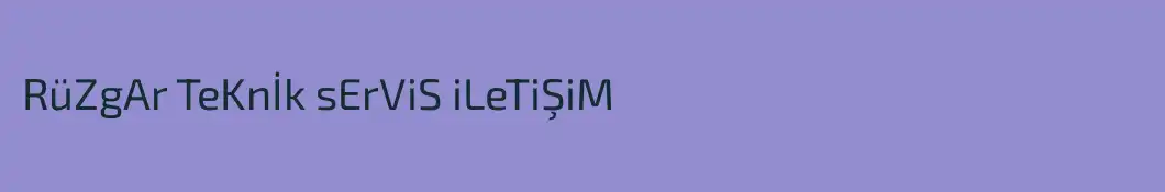 RüZgAr TeKnİk sErViS iLeTiŞiM